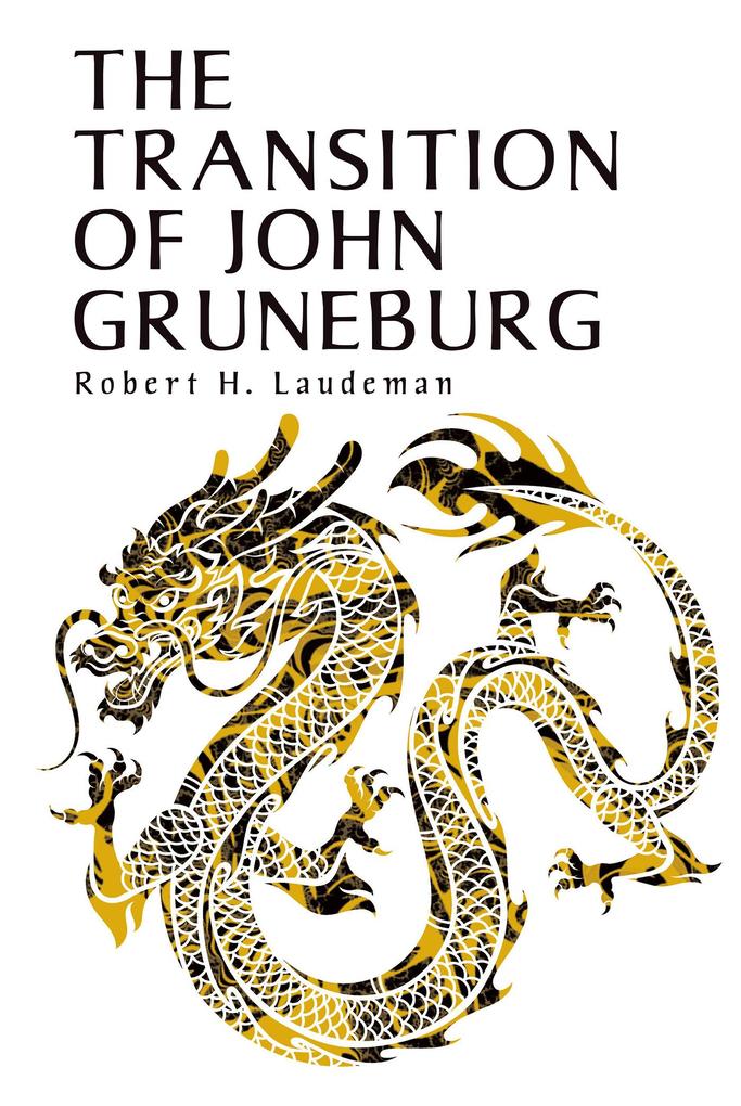 Produktbild: The Transition of John Gruneburg | Robert H. Laudeman