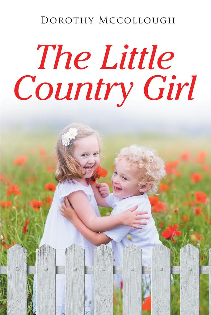 Produktbild: The Little Country Girl | Dorothy Mccollough