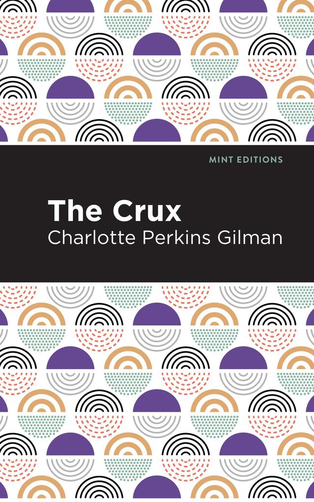 Produktbild: The Crux | Charlotte Perkins Gilman