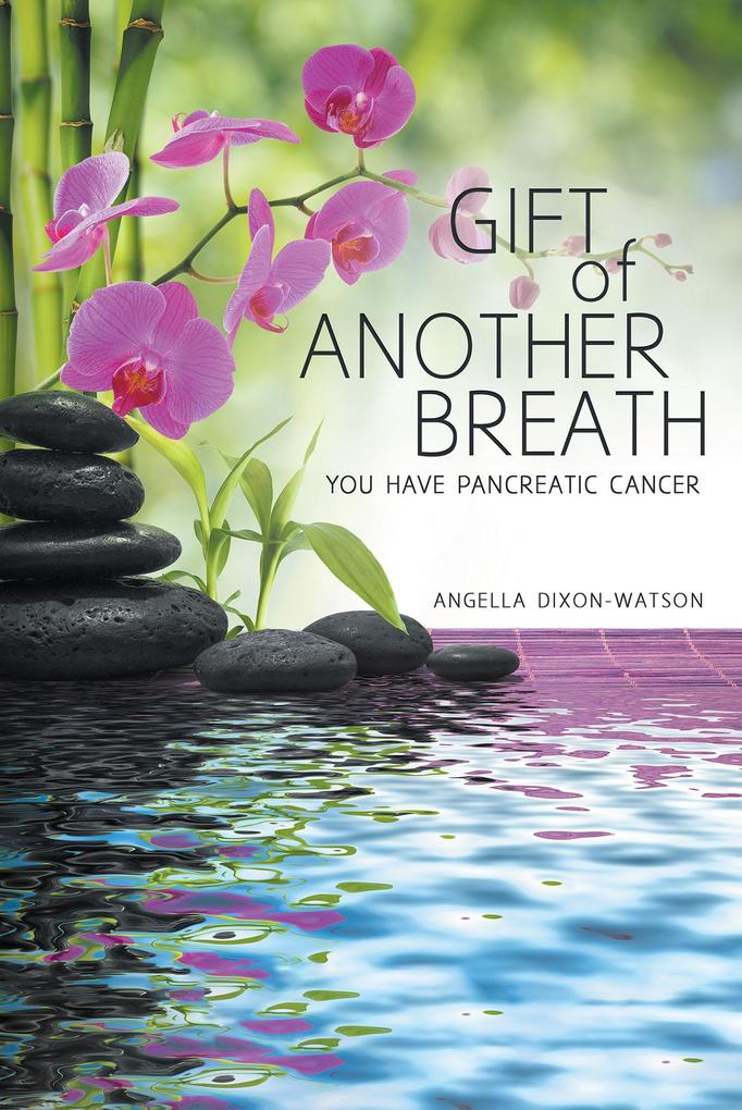 Produktbild: Gift of Another Breath | Angella Dixon-Watson