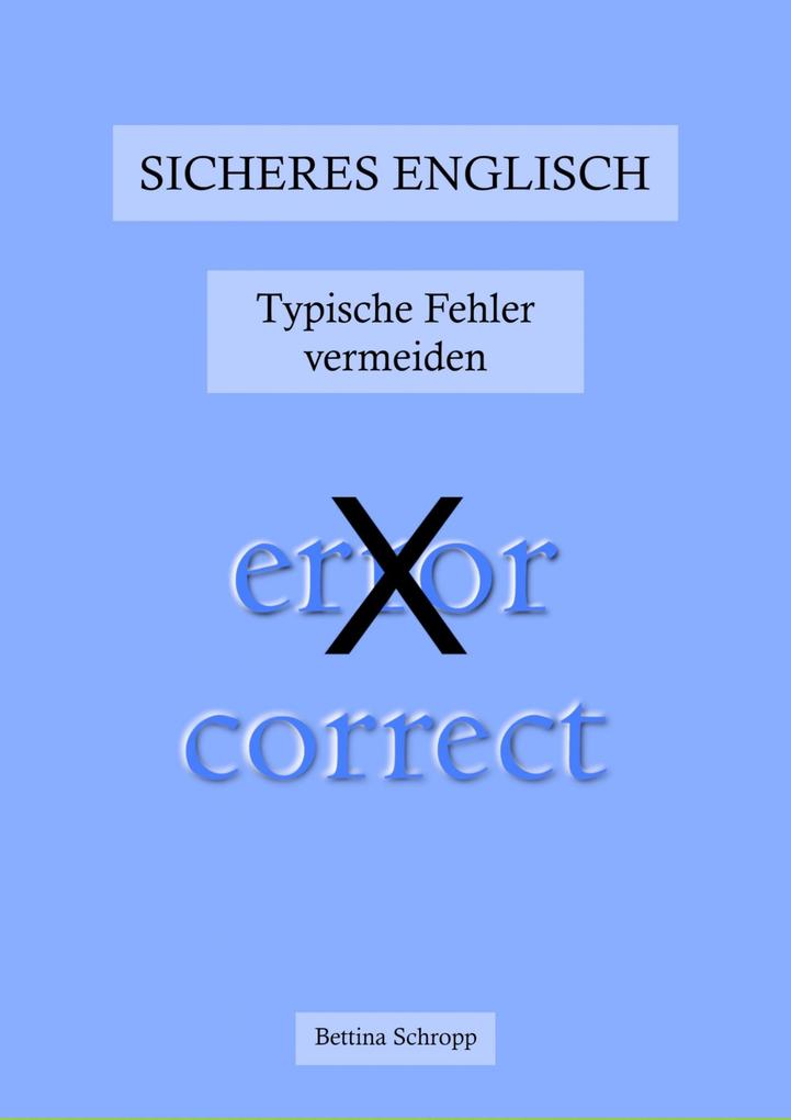 Produktbild: Sicheres Englisch: Typische Fehler vermeiden | Bettina Schropp
