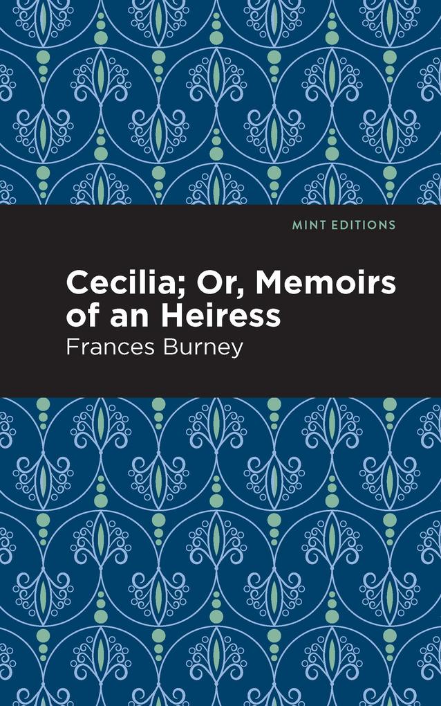 Produktbild: Cecilia; Or, Memoirs of an Heiress | Frances Burney
