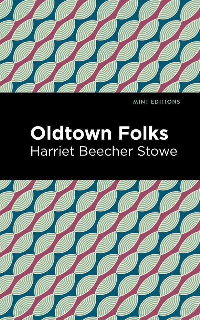 Produktbild: Oldtown Folks | Harriet Beecher Stowe