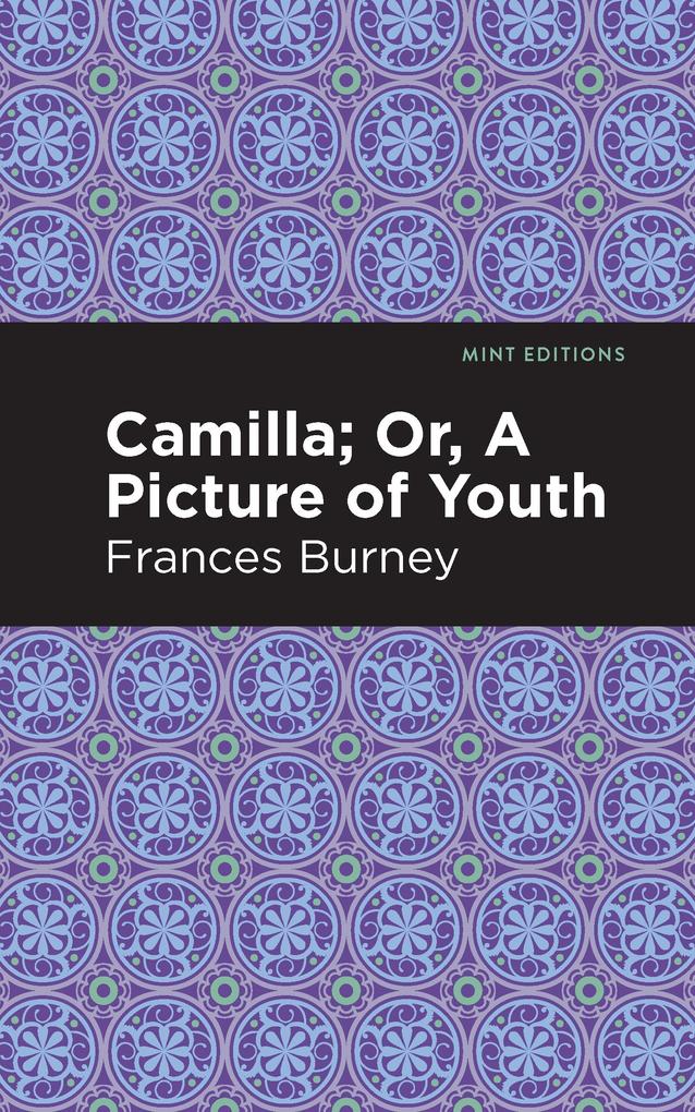 Produktbild: Camilla; Or, A Picture of Youth | Frances Burney
