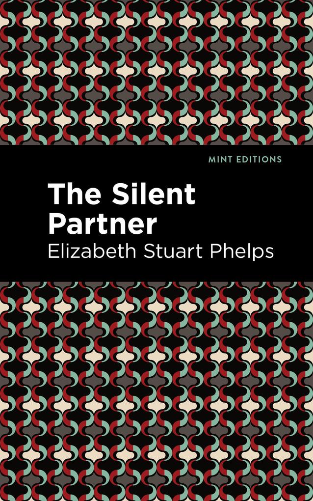 Produktbild: The Silent Partner | Elizabeth Stuary Phelps