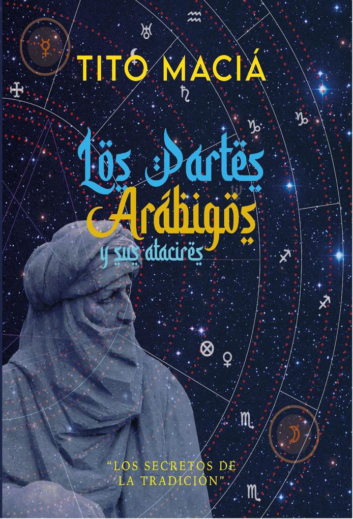 Produktbild: Los Partes Arábigos Y Sus Atacires | Tito Maciá