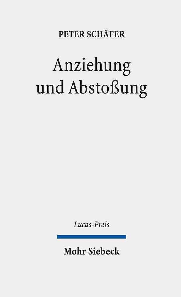 Produktbild: Anziehung und Abstoßung | Peter Schäfer