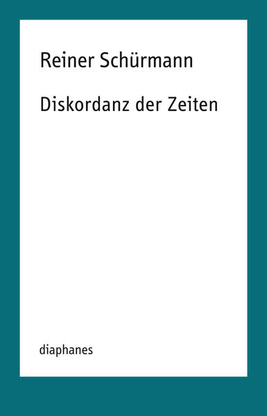 Produktbild: Diskordanz der Zeiten | Reiner Schürmann