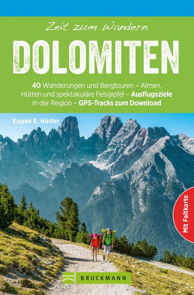 Produktbild: Bruckmann Wanderführer: Zeit zum Wandern Dolomiten | Eugen E. Hüsler