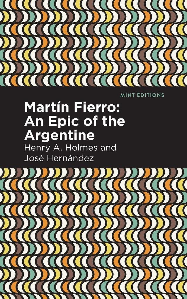 Produktbild: Martín Fierro | José Hernández, Henry A. Holmes