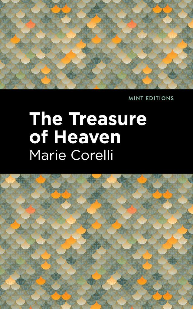 Produktbild: The Treasure of Heaven | Marie Corelli
