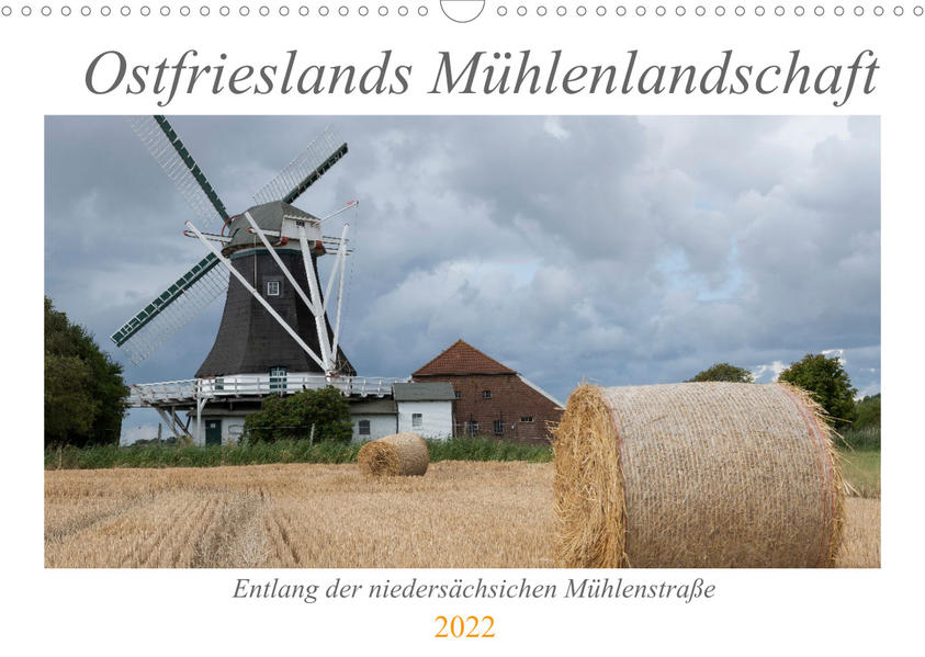 Ostfriesische Mühlenlandschaft (Wandkalender 2022 DIN A3 quer) als Kalender