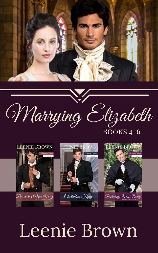 Produktbild: Marrying Elizabeth, Books 4-6 Compilation | Leenie Brown