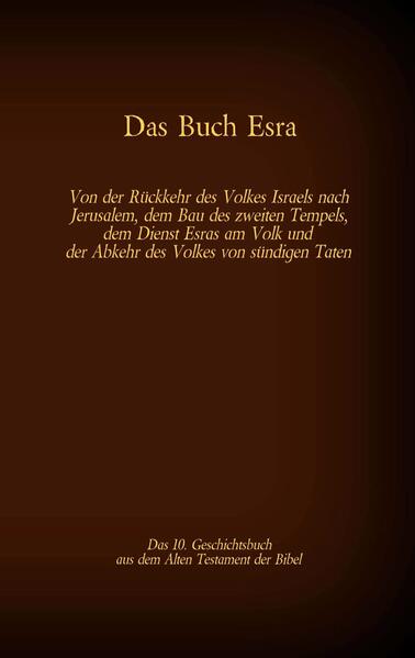 Produktbild: Das Buch Esra, das 10. Geschichtsbuch aus dem Alten Testament der Bibel | Martin Luther