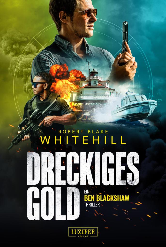 Produktbild: DRECKIGES GOLD | Robert Blake Whitehill