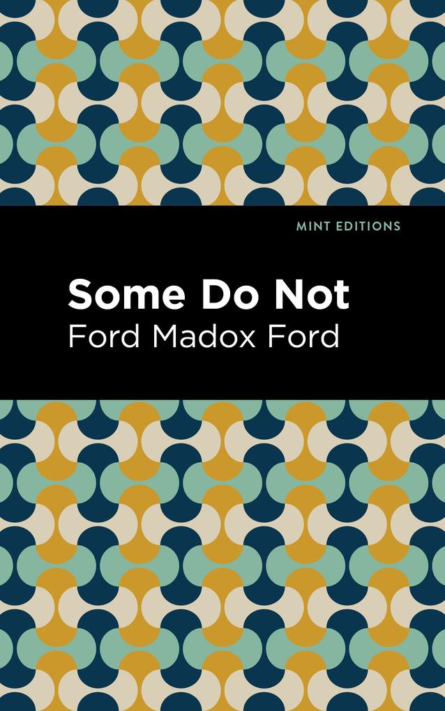 Produktbild: Some Do Not | Ford Madox Ford