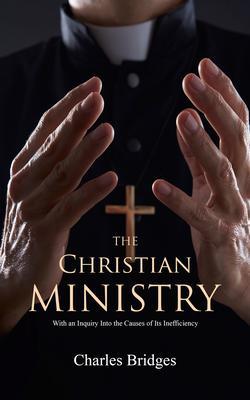 Produktbild: The Christian Ministry | Charles Bridges