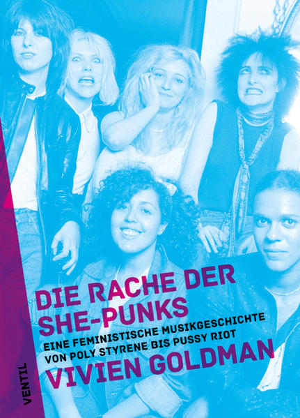 Produktbild: Die Rache der She-Punks | Vivien Goldman