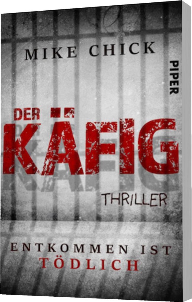 Weitere Ansicht: Der Käfig: Entkommen ist tödlich | Mike Chick