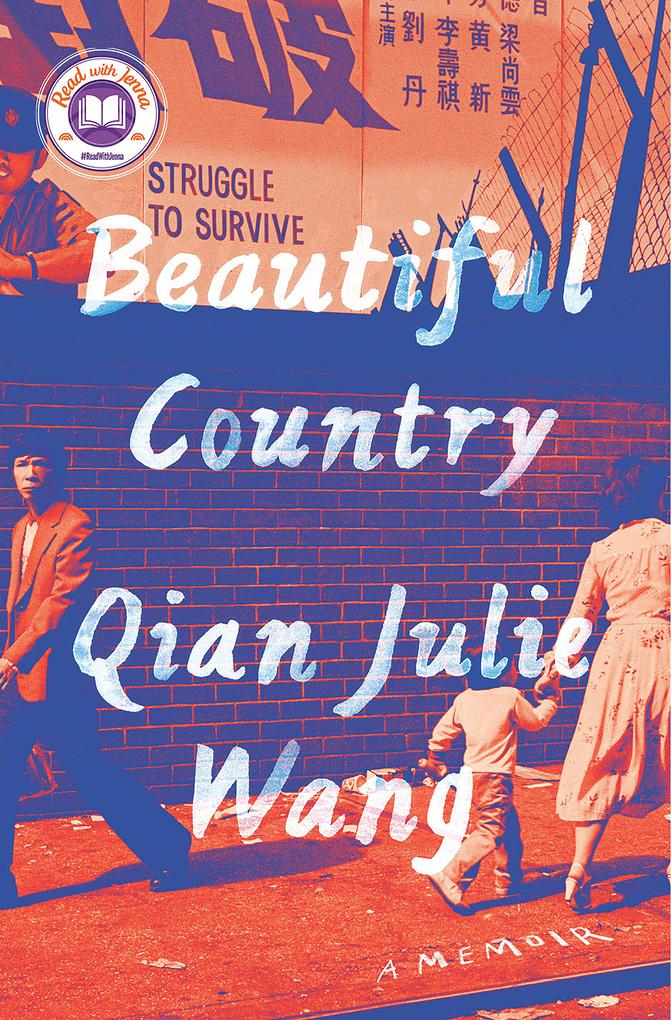 Produktbild: Beautiful Country: A Read with Jenna Pick | Qian Julie Wang
