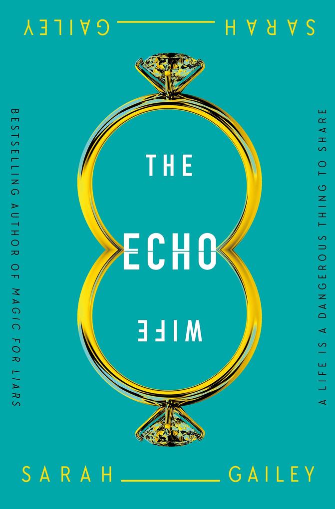 Produktbild: Echo Wife | Sarah Gailey