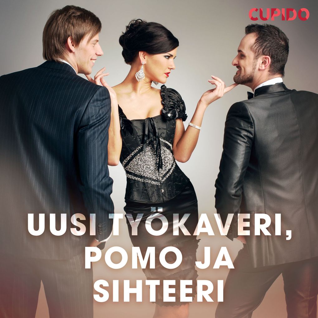 Produktbild: Uusi työkaveri, pomo ja sihteeri | Cupido