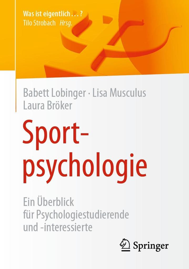 Produktbild: Sportpsychologie | Babett Lobinger, Lisa Musculus, Laura Bröker