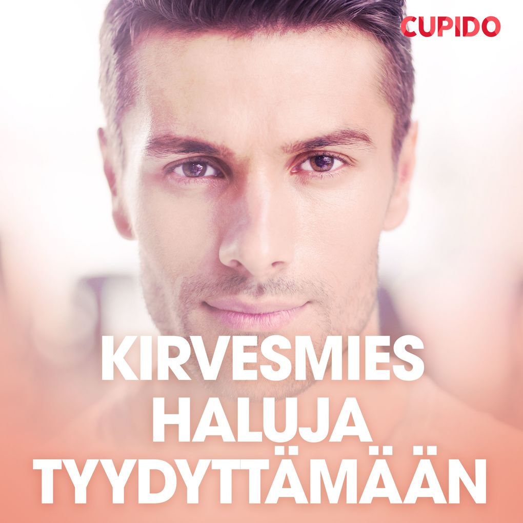 Produktbild: Kirvesmies haluja tyydyttämään | Cupido