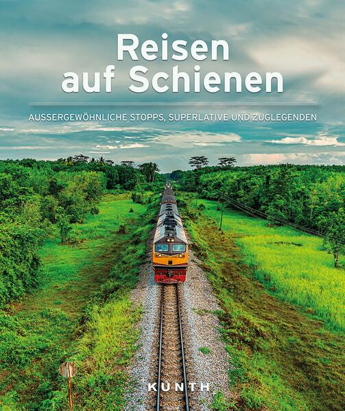 Produktbild: Reisen auf Schienen | Daniela Schetar, Friedrich Köthe
