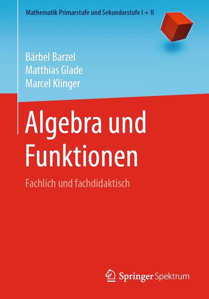 Produktbild: Algebra und Funktionen | Bärbel Barzel, Matthias Glade, Marcel Klinger