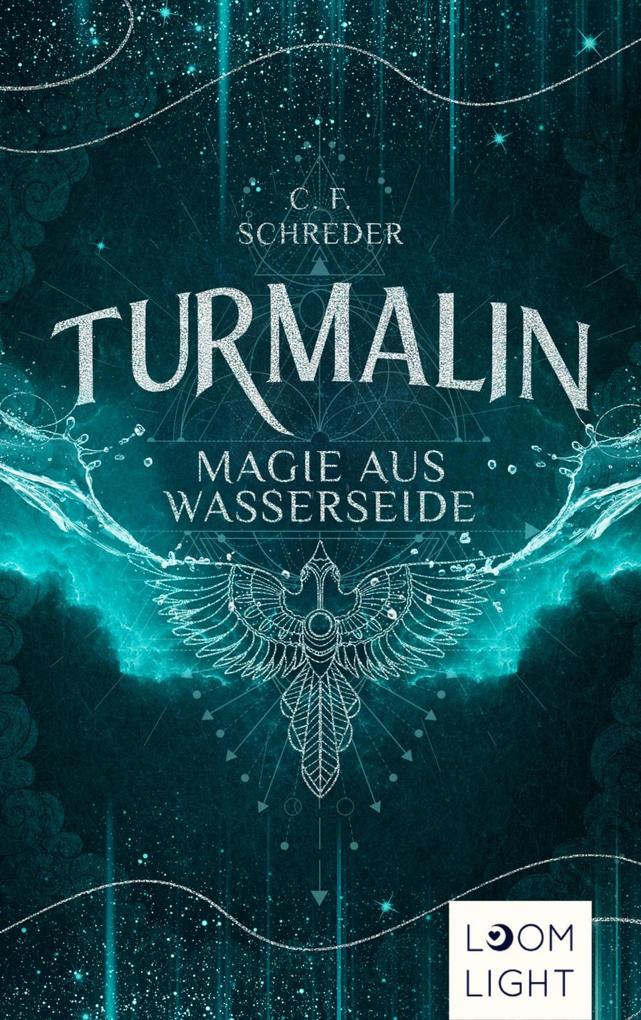 Produktbild: Turmalin 1: Magie aus Wasserseide | C. F. Schreder