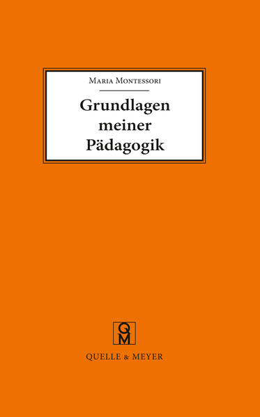 Produktbild: Grundlagen meiner Pädagogik | Maria Montessori