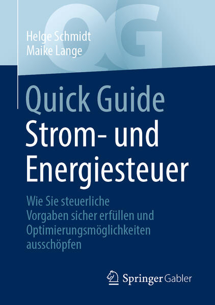 Produktbild: Quick Guide Strom- und Energiesteuer | Helge Schmidt, Maike Lange