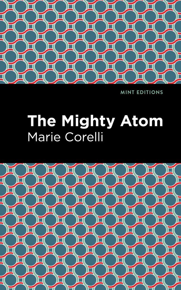 Produktbild: The Mighty Atom | Marie Corelli