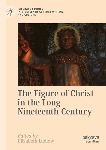 Produktbild: The Figure of Christ in the Long Nineteenth Century