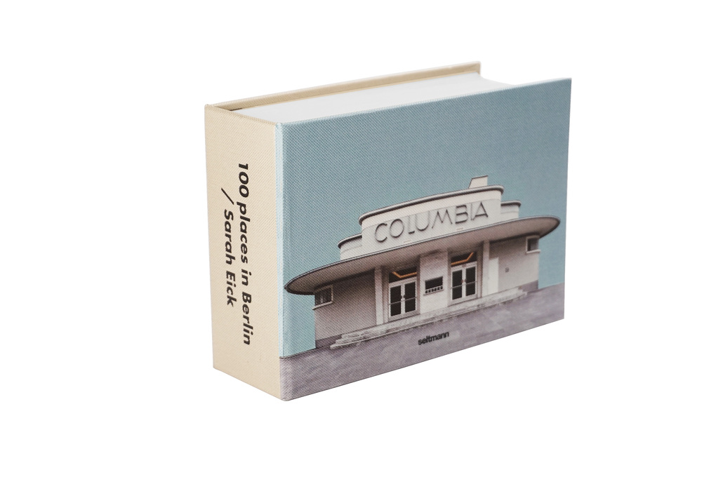 Weitere Ansicht: 100 Places in Berlin | Oliver Seltmann, Tanja Dückers