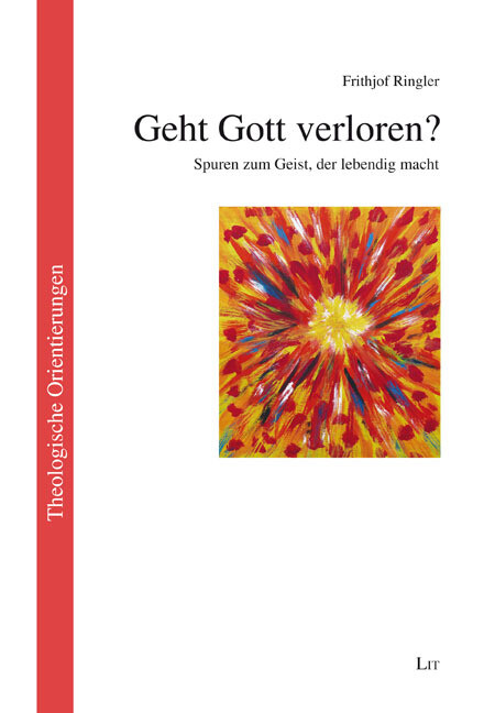 Produktbild: Geht Gott verloren? | Frithjof Ringler