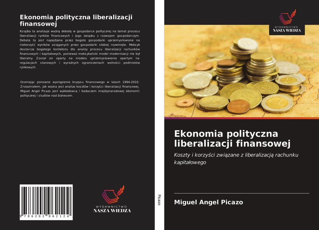 Produktbild: Ekonomia polityczna liberalizacji finansowej | Miguel Angel Picazo