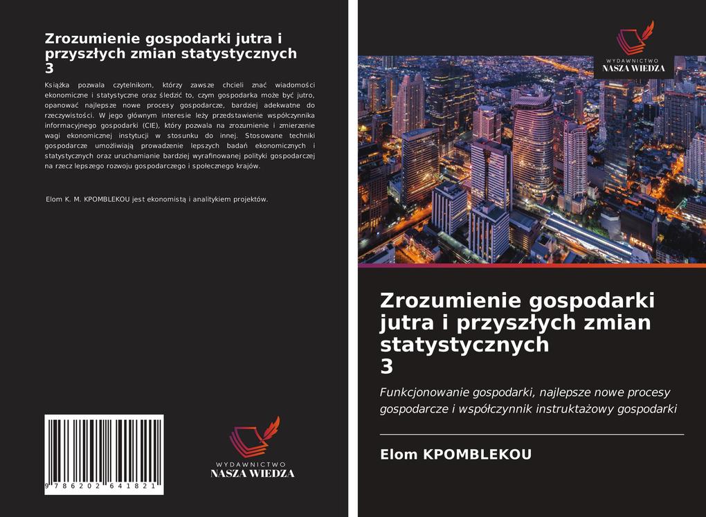 Produktbild: Zrozumienie gospodarki jutra i przyszych zmian statystycznych 3 | Elom Kpomblekou