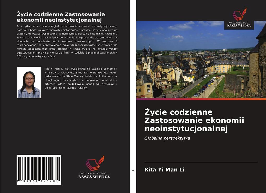 Produktbild: ycie codzienne Zastosowanie ekonomii neoinstytucjonalnej | Rita Yi Man Li