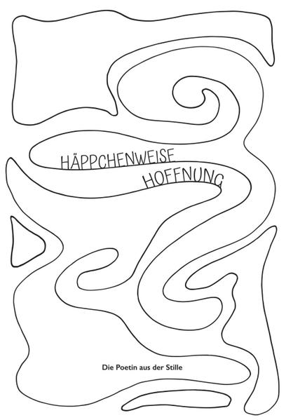 Produktbild: Häppchenweise Hoffnung | Die Poetin aus der Stille