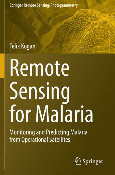 Produktbild: Remote Sensing for Malaria | Felix Kogan