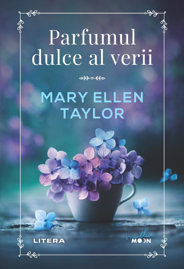 Produktbild: Parfumul dulce al verii | Mary Ellen Taylor