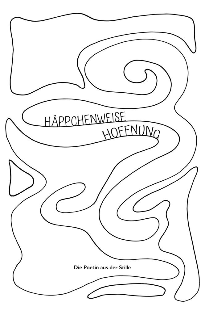 Produktbild: Häppchenweise Hoffnung | Die Poetin aus der Stille