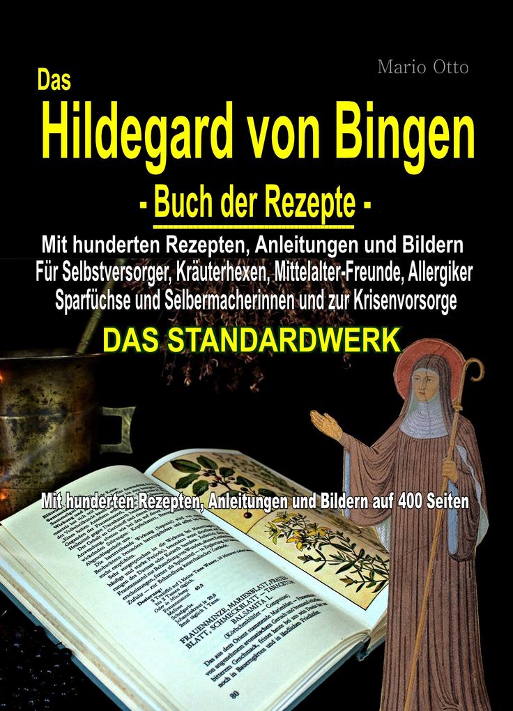 Produktbild: Das Hildegard von Bingen - Buch der Rezepte | Mario Otto