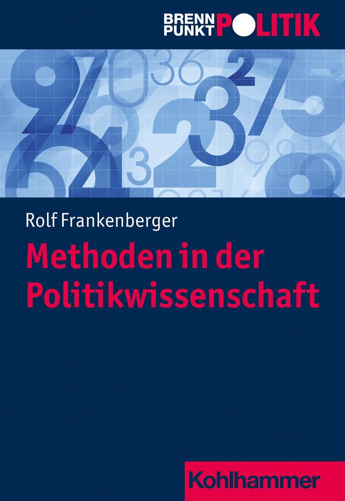 Produktbild: Methoden in der Politikwissenschaft | Rolf Frankenberger