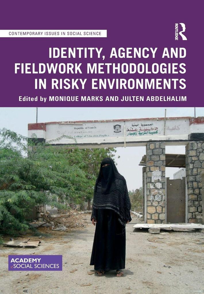 Produktbild: Identity, Agency and Fieldwork Methodologies in Risky Environments