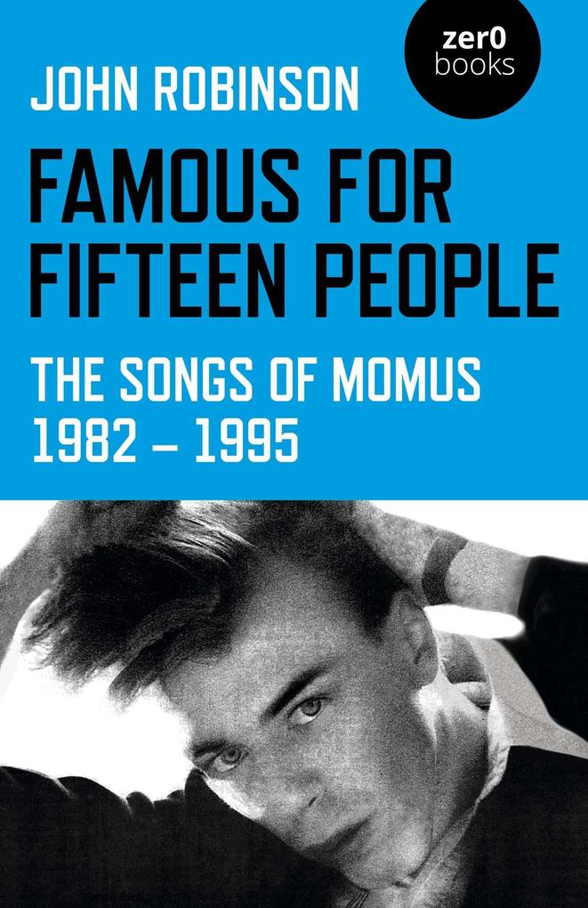 Produktbild: Famous for Fifteen People | John William Daniel Robinson