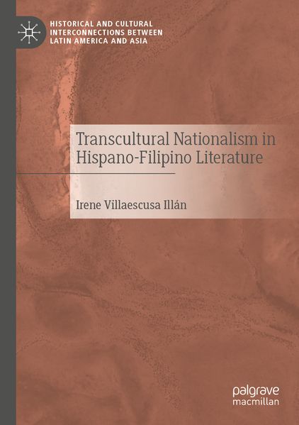Produktbild: Transcultural Nationalism in Hispano-Filipino Literature | Irene Villaescusa Illán