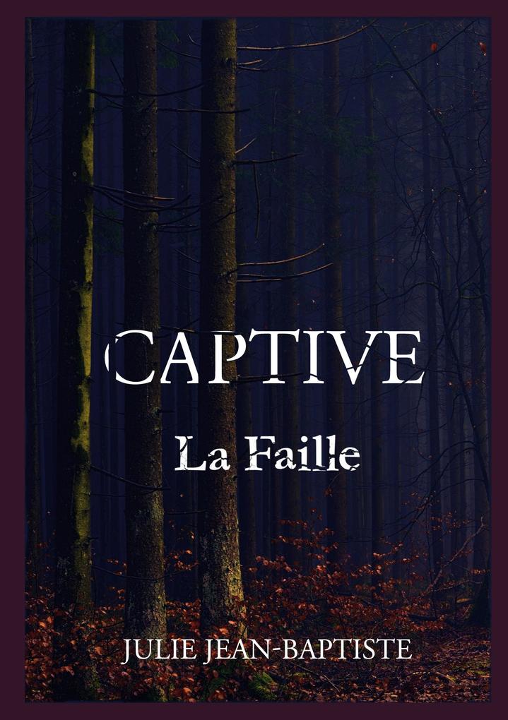 Produktbild: Captive - La Faille | Julie Jean-Baptiste